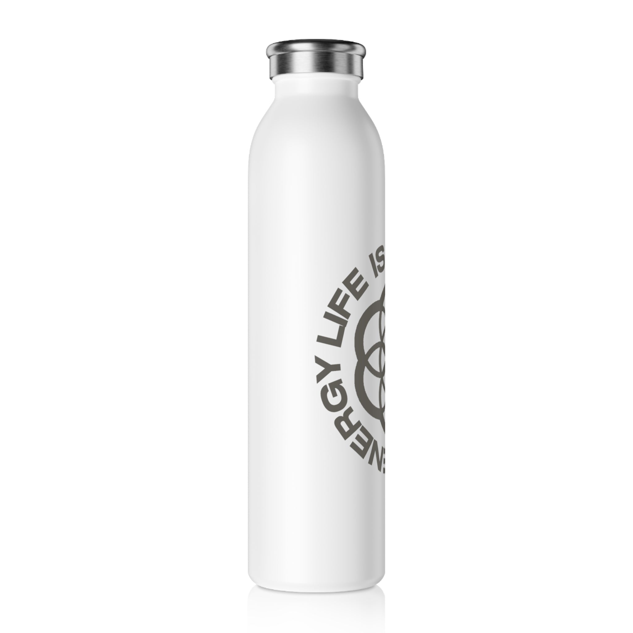 Motivational Slim Water Bottle - "Life Is Energy"